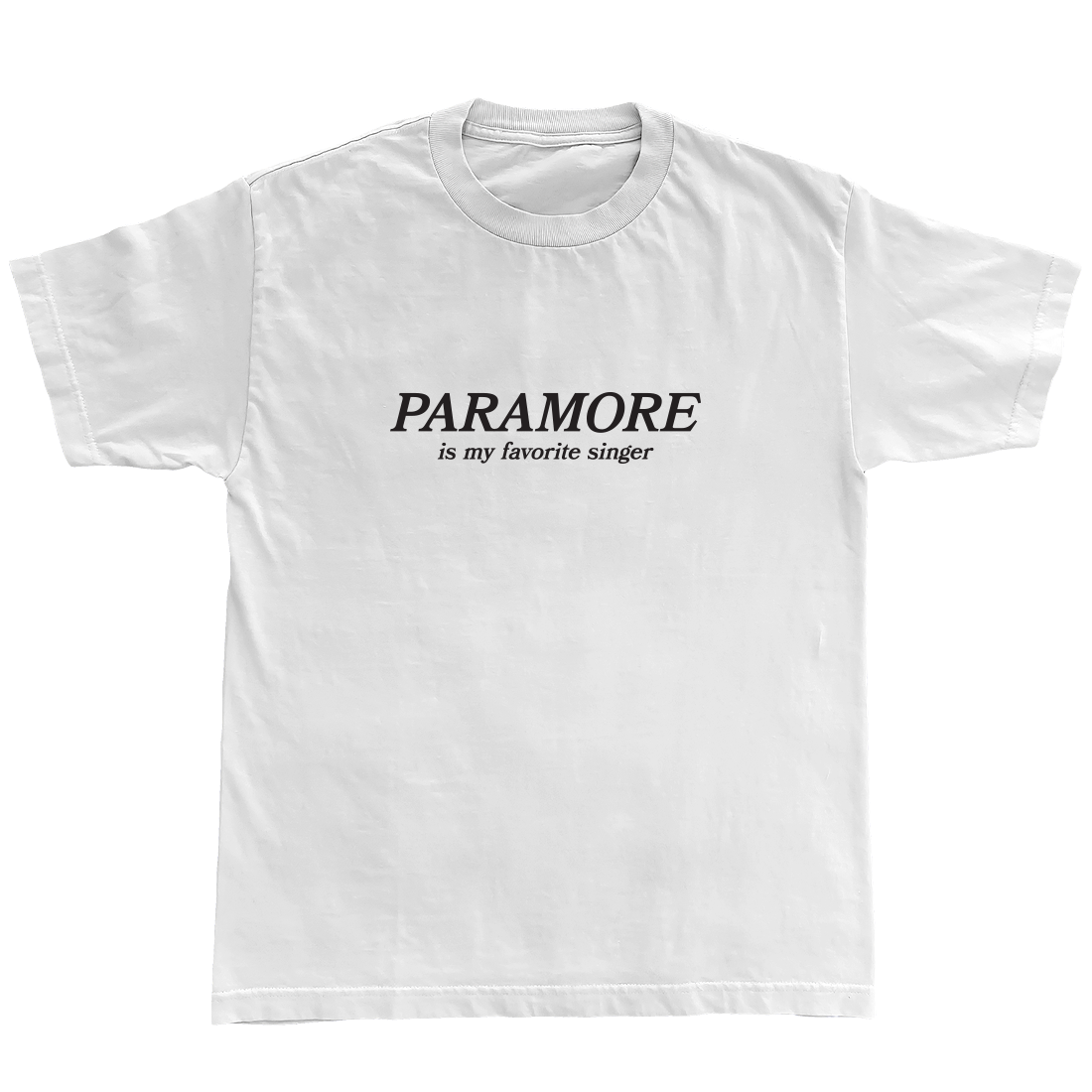 Paramore is my Favorite Singer T Shirt III White Paramore Store UK